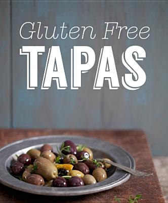 Gluten Free Tapas