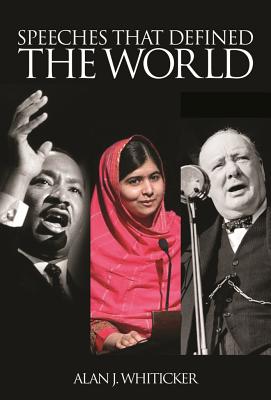 Speeches that Defined the World
