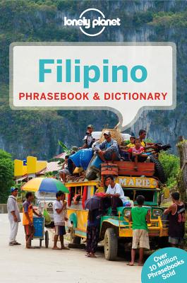 Image for Lonely Planet Filipino (Tagalog) Phrasebook & Dictionary Lonely Planet Filipino (Tagalog) Phrasebook & Dictionary