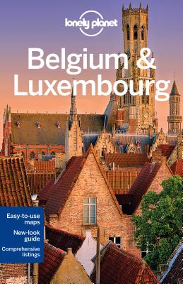 Lonely Planet Belgium & Luxembourg (Multi Country Guide)