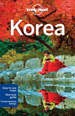 Image for Lonely Planet Korea (Travel Guide) Lonely Planet Korea (Travel Guide)