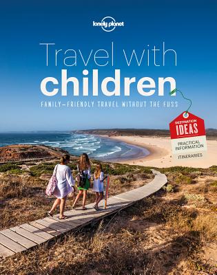 Travel with Children The Essential Guide for Travelling Families Image for Travel with Children The Essential Guide for Travelling Families