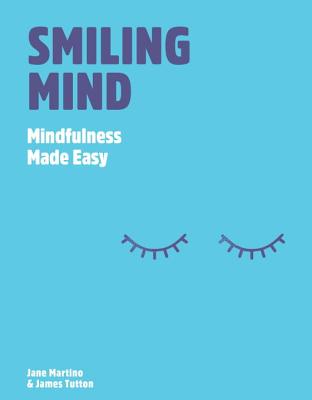 Smiling Mind: Mindfulness Made Easy
