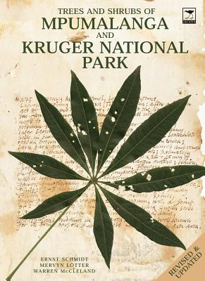 Trees and Shrubs of Mpumulanga and Kruger National Park