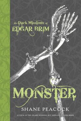 Dark Missions of Edgar Brim: Monster, The: 2 [Hardcover] Peacock, Shane
