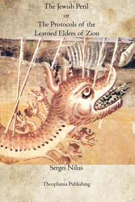 The Protocols of the Learned Elders of Zion: The Jewish Peril Image for The Protocols of the Learned Elders of Zion: The Jewish Peril