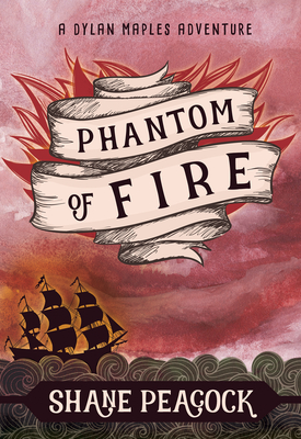 Phantom Of Fire (Dylan Maples Adventure)