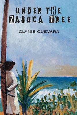 Under the Zaboca Tree (Inanna Young Feminist Series)