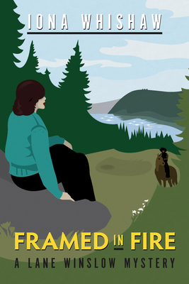 Framed in Fire: A Lane Winslow Mystery (A Lane Winslow Mystery, 9)