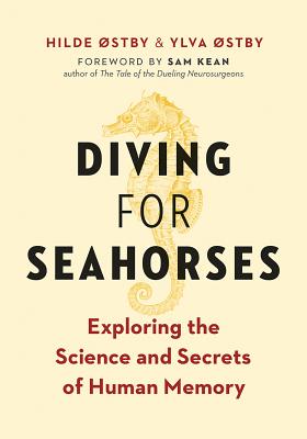 Adventures in Memory: The Science and Secrets of Remembering and Forgetting