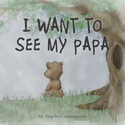 I Want To See My Papa