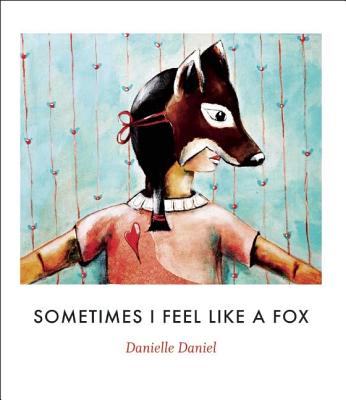 Image for Sometimes I Feel Like a Fox