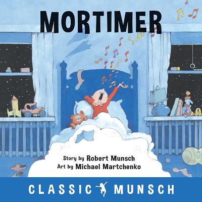 Image for Mortimer (Classic Munsch) Mortimer (Classic Munsch)