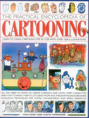 Image for The Practical Encyclopedia of Cartooning: Learn to Draw Cartoons Step by Step