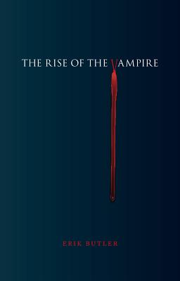 The Rise of the Vampire