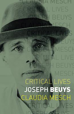 Joseph Beuys (Critical Lives)