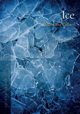 Ice: Nature and Culture (Earth)