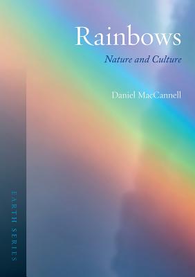 Rainbows: Nature and Culture (Earth)