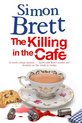 Killing in the Caf, The (A Fethering Mystery, 17)