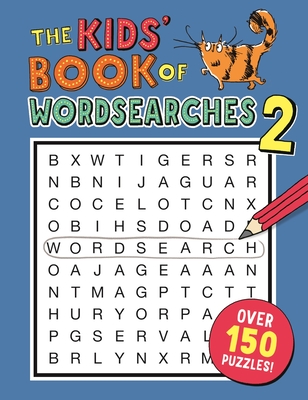 The Kids' Book of Wordsearches 2 (Buster Puzzle Books) [Paperback] Moore, Gareth and Horne, Sarah
