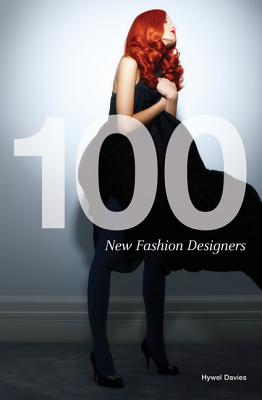 100 New Fashion Designers: (Mini edition) (E) (Pocket Editions) [Paperback] Davies, Hywel