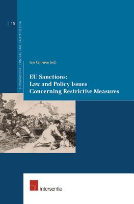 EU Sanctions: Law and Policy Issues Concerning Restrictive Measures (15) (Supranational Criminal Law)