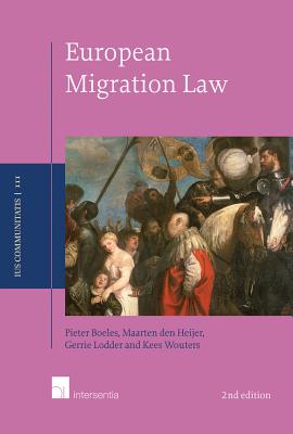 European Migration Law, 2nd edition (hardback) (3) (Ius Communitatis Series)