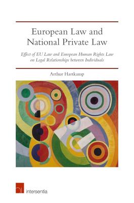 European Law and National Private Law: Effect of EU Law and European Human Rights Law on Legal Relationships between Individuals