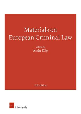 Materials on European Criminal Law: Third Edition