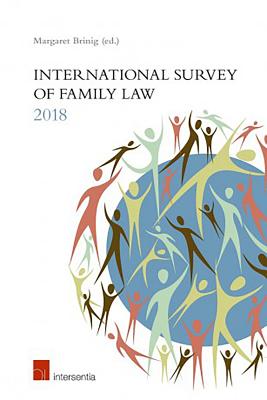 International Survey of Family Law 2018: 2018 Edition