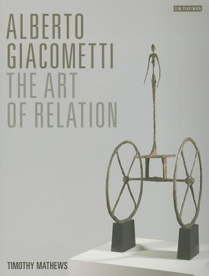 Alberto Giacometti: The Art of Relation