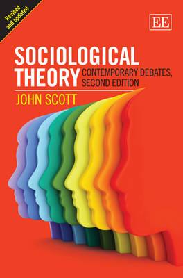 Sociological Theory: Contemporary Debates: Second Edition
