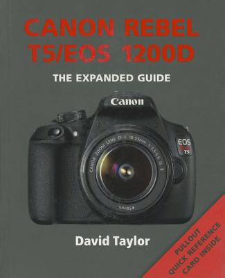 Image for Canon Rebel T5/EOS 1200D: The Expanded Guide