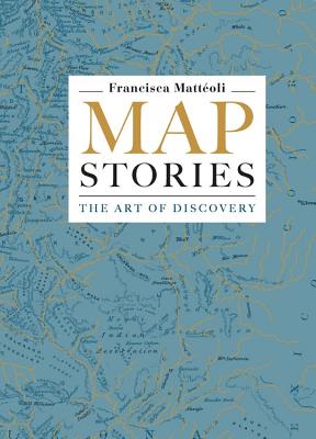 Map Stories: The Art of Discovery