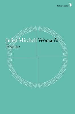 Woman's Estate (Radical Thinkers)
