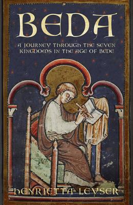 Beda: A Journey to the Seven Kingdoms at the Time of Bede