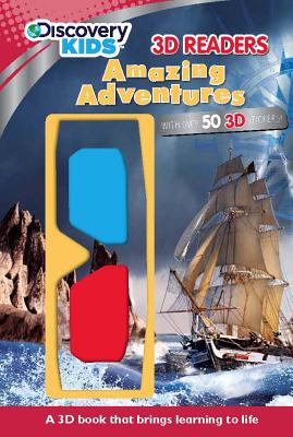 Amazing Adventures 3D (Discovery Kids) (Discovery Kids 3D Readers)