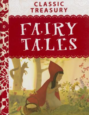 Classic Treasury: Fairy Tales