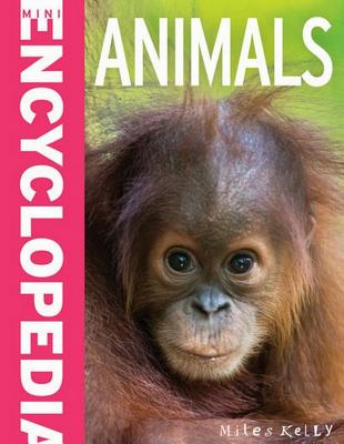 Mini Encyclopedia - Animals (Mini Encyclopedias)