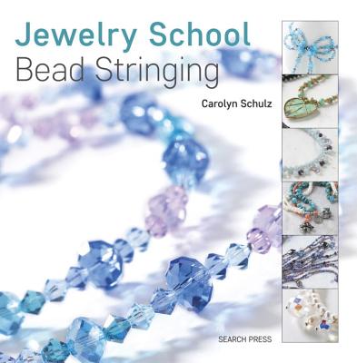 Image for Jewelry School: Bead Stringing