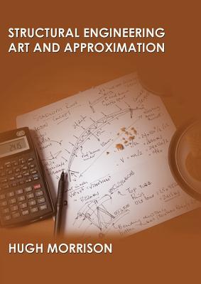 Structural Engineering Art and Appoximation