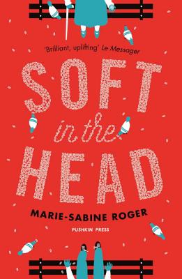 Soft in the Head Image for Soft in the Head