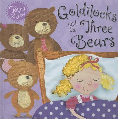 Image for Goldilocks and the Three Bears Goldilocks and the Three Bears