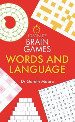 10-Minute Brain Games: Words and Language [Paperback] Moore, Gareth