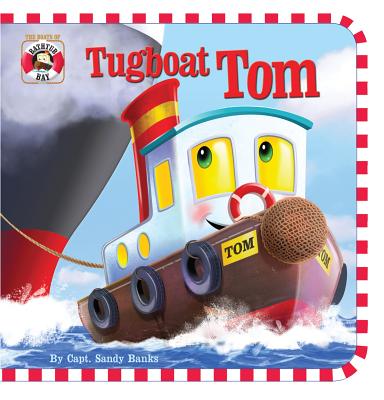 Tugboat Tom: A Slot Together Floating Toy and Bath Book