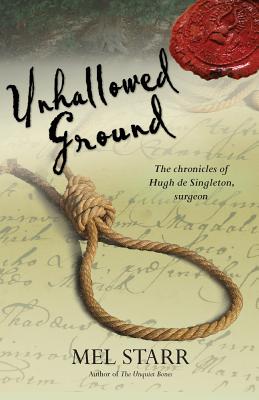 Unhallowed Ground (The Chronicles of Hugh de Singleton, Surgeon, 4)