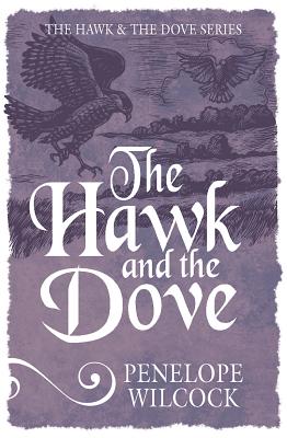 The Hawk and the Dove (The Hawk and the Dove Series)