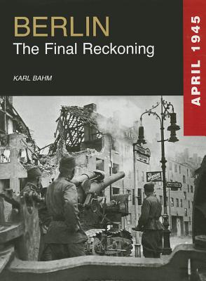 Image for Berlin: The Final Reckoning