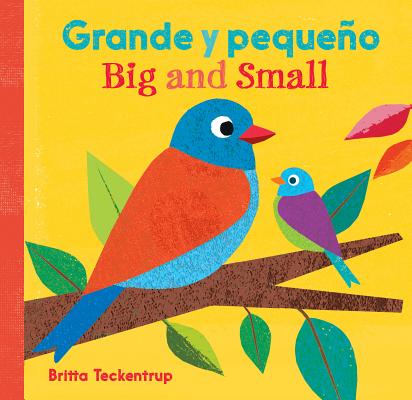 Grande y pequeo / Big and Small (Spanish and English Edition)