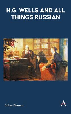 Image for H.G. Wells and All Things Russian H.G. Wells and All Things Russian